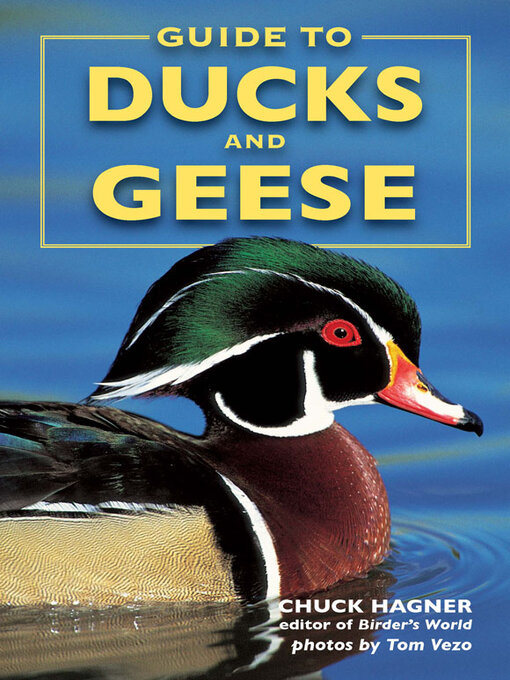 Title details for Guide to Ducks and Geese by Chuck Hagner - Available